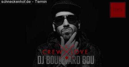 CrewLove pres. Boulevard Bou Werbeplakat