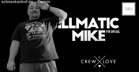 CrewLove pres. Illmatic Mike Werbeplakat