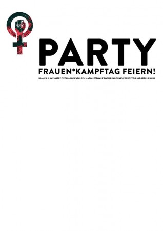 Party: Frauen*kampftag feiern! Werbeplakat