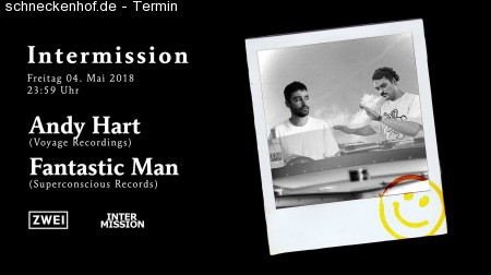 Intermission mit Andy Hart+Fantastic Man Werbeplakat