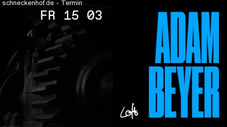 Adam Beyer im Loft Werbeplakat