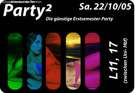Party²  -Die Erstsemesterparty Werbeplakat
