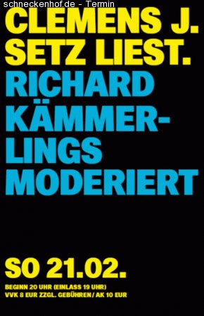Clemens J. Setz liest. Richard Kämmerlings moderiert Werbeplakat