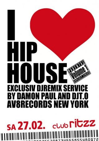I Love Hip House Werbeplakat
