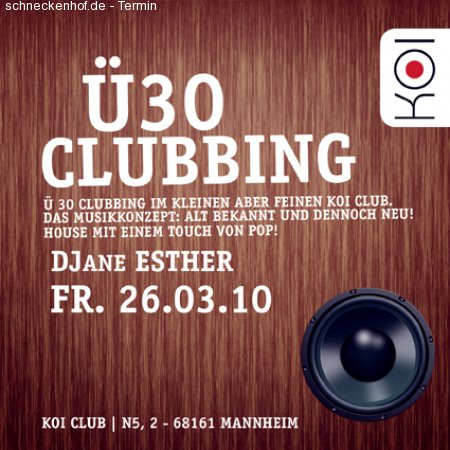Ü 30 Clubbing mit DJane Esther Werbeplakat