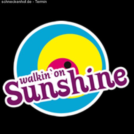 Walking on sunshine... Werbeplakat