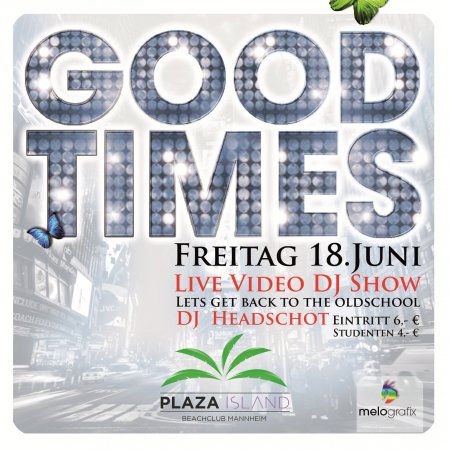 Good Times Werbeplakat