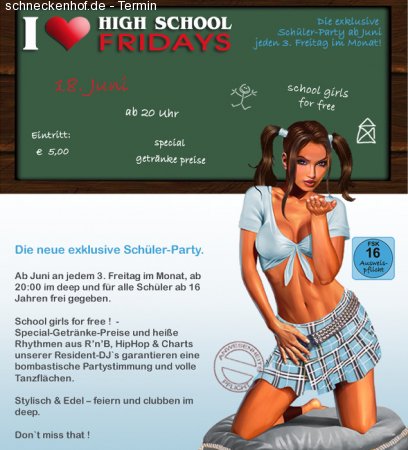 I love High School Fridays Werbeplakat