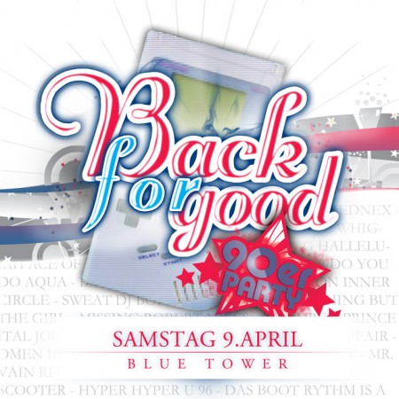 Back for Good 90er Party Werbeplakat