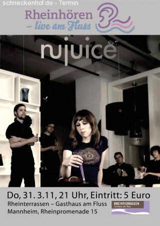 Nujuice bei Rheinören live Werbeplakat