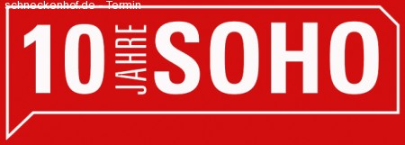 10 Jahre Soho Werbeplakat
