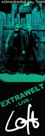 Extrawelt -Live- @ Loft Club Werbeplakat