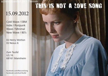 This Is Not A Love Song Werbeplakat