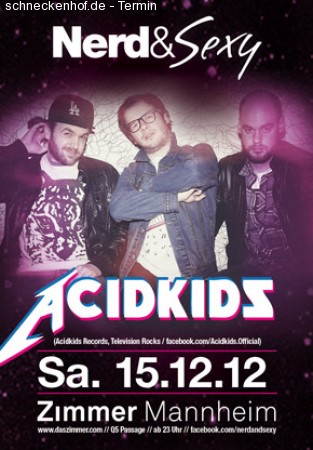 Nerd & Sexy with Acidkids Werbeplakat