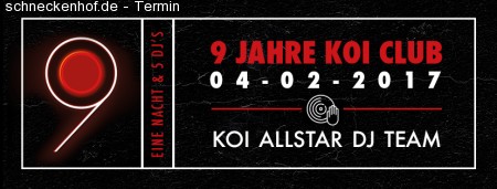 9 Jahre KOI - 9 Jahre Clubbing in Mannhe Werbeplakat