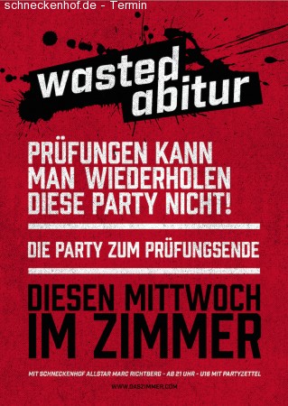 Wasted Abitur Werbeplakat